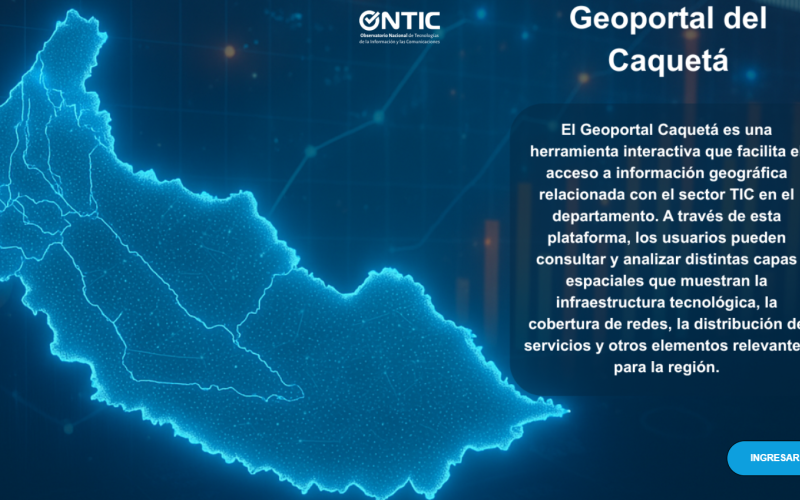 Herramienta Interactiva que facilita el acceso a la información geográfica relacionada con el sector TIC en el Departamento del Caquetá