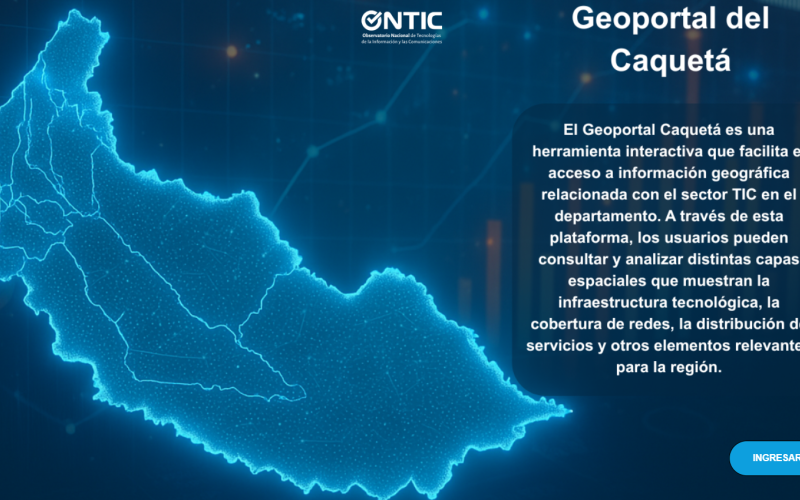 Herramienta Interactiva que facilita el acceso a la información geográfica relacionada con el sector TIC en el Departamento del Caquetá