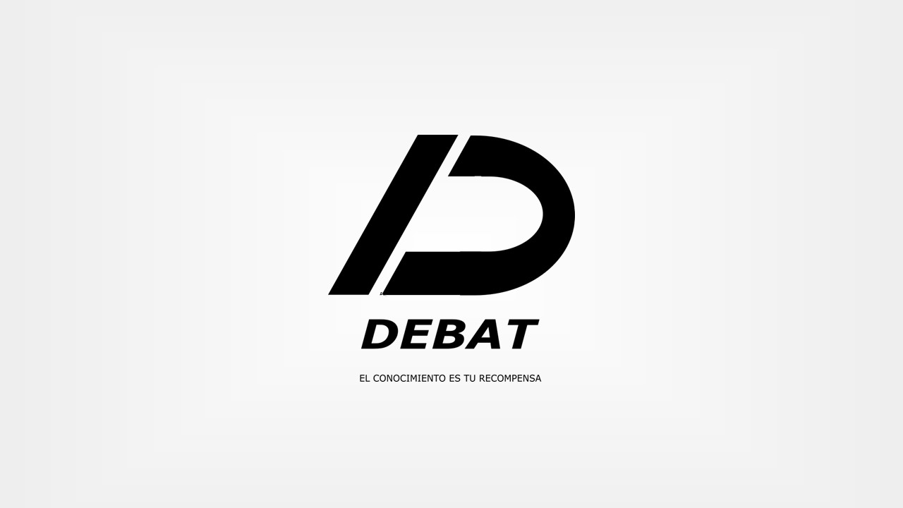 DEBAT EL CONOCIMIENTO ES TU RECOMPENSA